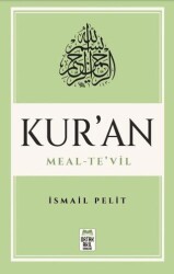 Kuran-ı Kerim Meal – Te’vil Mushaf Tertibine Göre - 1