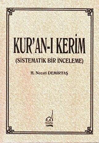 Kur’an-ı Kerim Sistematik Bir İnceleme - 1