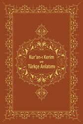 Kur`an-ı Kerim ve Türkçe Anlatımı - 1