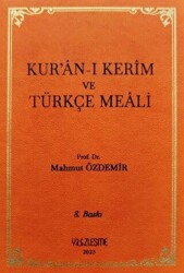 Kur’an-ı Kerim ve Türkçe Meali - 1