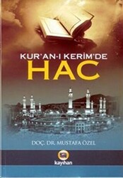 Kur’an-ı Kerim’de Hac - 1