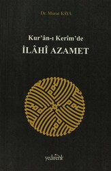 Kur’an-ı Kerim’de İlahi Azamet - 1