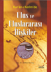 Kur´an-ı Kerim´de Ulus ve Uluslararası İlişkiler - 1