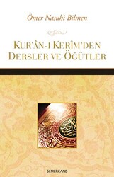 Kur’an-ı Kerim’den Dersler ve Öğütler - 1