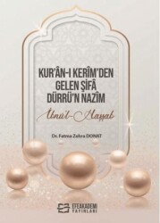 Kur’an-ı Kerim’den Gelen Şifa Dürrü’n-nazim İbnü`l Haşşab - Efe Akademi Yayınları