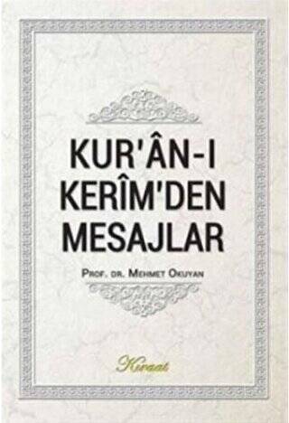 Kur’an-ı Kerimden Mesajlar - 1