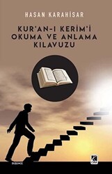 Kur`an-ı Kerim`i Okuma ve Anlama Kılavuzu - Çıra Yayınları