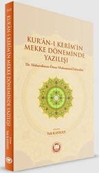 Kur`an-ı Kerim`in Mekke Döneminde Yazılışı - 1