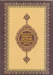 Kur’an-ı Kerim’in Metinsiz Muhtasar Meali - Hayrat Neşriyat