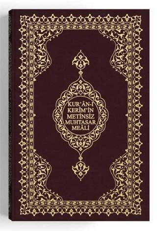 Kur`an-ı Kerim`in Metinsiz Muhtasar Meali Orta Boy - 1