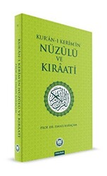 Kur’an-ı Kerim’in Nüzulü ve Kıraati - 1