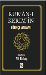 Kur’an- ı Kerim’in Türkçe Anlamı - Çıra Yayınları