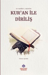 Kur’an ile Diriliş - Nebevi Hayat Yayınları