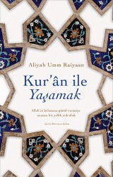 Kur`an ile Yaşamak - INK Yayınları