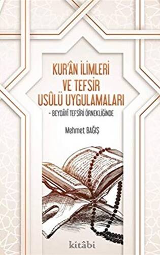 Kur’an İlimleri ve Tefsir Usulü Uygulamaları - 1