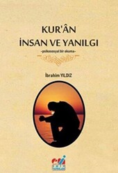 Kur`an İnsan ve Yanılgı - 1