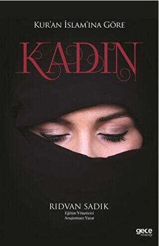 Kur’an İslam’ına Göre Kadın - 1