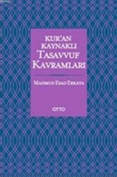 Kur`an Kaynaklı Tasavvuf Kavramları - 1