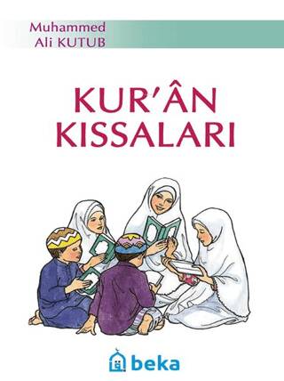 Kur’an Kıssaları - 1