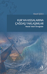 Kur`an Kıssalarına Çağdaş Yaklaşımlar - 1