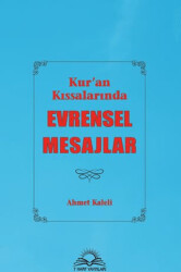 Kur’an Kıssalarında Evrensel Mesajlar - 7 Harf Yayınları