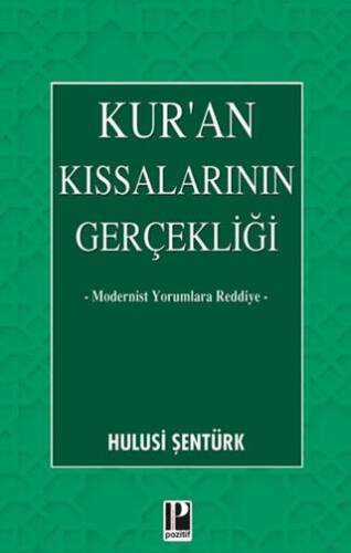 Kur’an Kıssalarının Gerçekliği - 1
