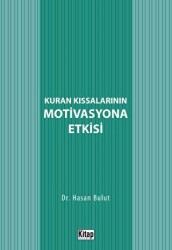 Kur`an Kıssalarının Motivasyona Etkisi - 1