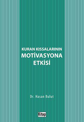 Kur`an Kıssalarının Motivasyona Etkisi - 1