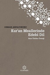 Kur’an Meallerinde Edebi Dil Üslubu - 1