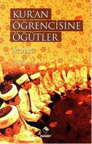 Kur’an Öğrencisine Öğütler - 1