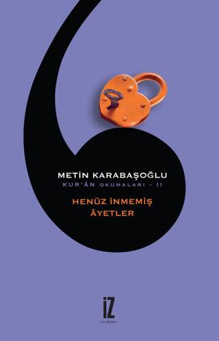 Kur`an Okumaları 2: Henüz İnmemiş Ayetler - 1