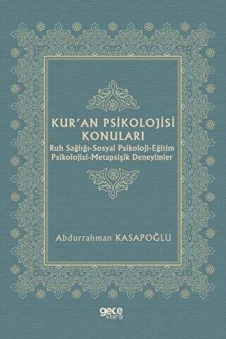 Kur’an Psikolojisi Konuları - 1
