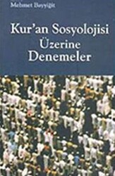 Kur`an Sosyolojisi Üzerine Denemeler - 1