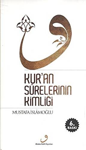 Kur’an Surelerinin Kimliği - 1