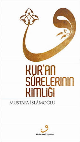 Kur`an Surelerinin Kimliği - 1