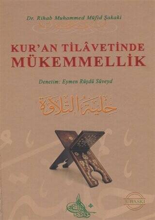 Kur`an Tilavetinde Mükemmellik - 1