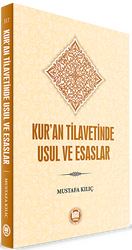 Kur’an Tilavetinde Usul ve Esaslar - 1