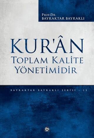 Kur`an Toplam Kalite Yönetimidir - 1