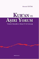 Kur`an ve Aşırı Yorum - 1