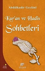 Kur`an ve Hadis Sohbetleri - 1