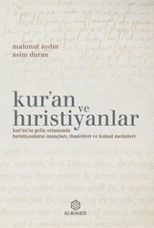 Kur’an ve Hıristiyanlar - 1