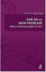 Kur’an ve Nesh Problemi - 1