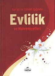 Kur`an ve Sünnet Işığında Evlilik ve Mahremiyetleri Ciltli Küçük Boy - 1