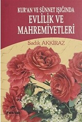 Kur`an ve Sünnet Işığında Evlilik ve Mahremiyetleri - 1