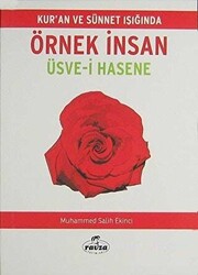 Kur`an ve Sünnet Işığında Örnek İnsan - Üsve-i Hasene - 1