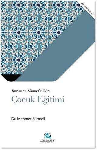 Kur’an ve Sünnet’e Göre Çocuk Eğitimi - 1