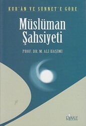 Kur’an ve Sünnete Göre Müslüman Şahsiyeti - Risale Yayınları