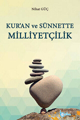 Kur`an ve Sünnette Milliyetçilik - 1