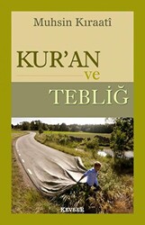 Kur’an ve Tebliğ - 1