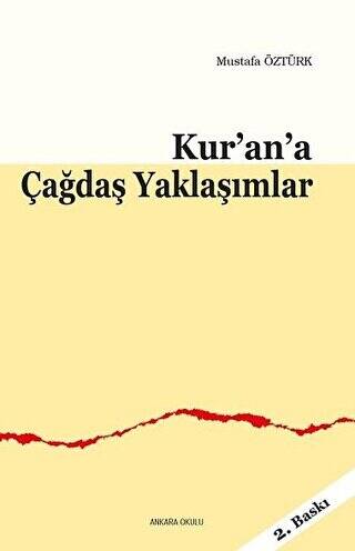 Kur’an’a Çağdaş Yaklaşımlar - 1